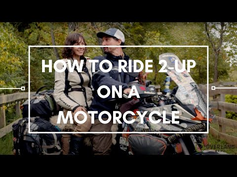 How to Ride 2-Up On a Motorcycle | Overland Essentials How to Ride 2-Up On a Motorcycle | Overland Essentials