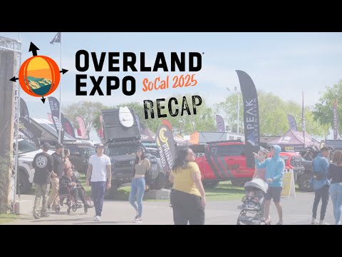 Overland Expo SoCal 2025 RECAP: An Epic Turnout! Overland Expo SoCal 2025 RECAP: An Epic Turnout!