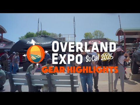 Best Gear Highlights from Overland Expo SoCal 2025 Best Gear Highlights from Overland Expo SoCal 2025